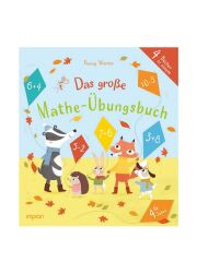 Das gro&szlig;e Mathe-&Uuml;bungsbuch. 4 B&uuml;cher in einem.