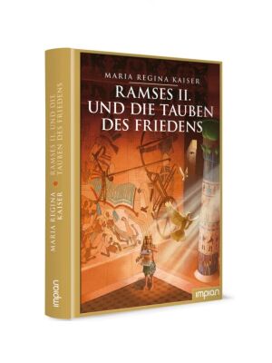 Kinderbuch - Ramses II. und die Tauben des Friedens