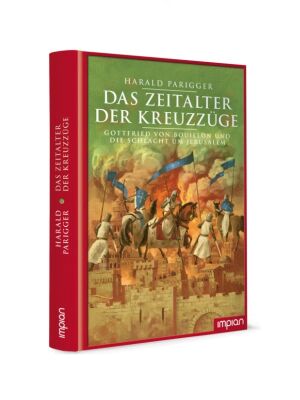 Kinderbuch - Das Zeitalter der Kreuzzüge - Gottfried...