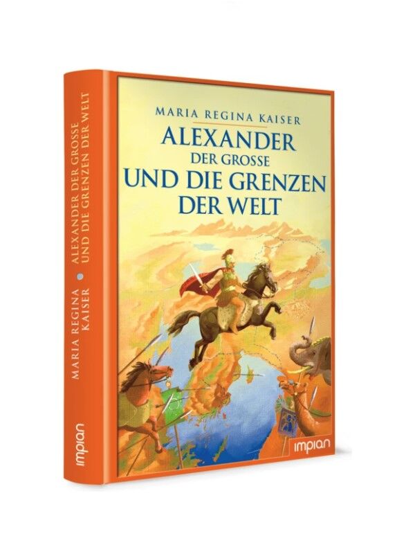 Kinderbuch - Alexander der Große und die Grenzen der Welt