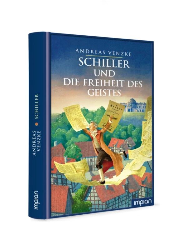 Kinderbuch - Schiller und die Freiheit des Geistes