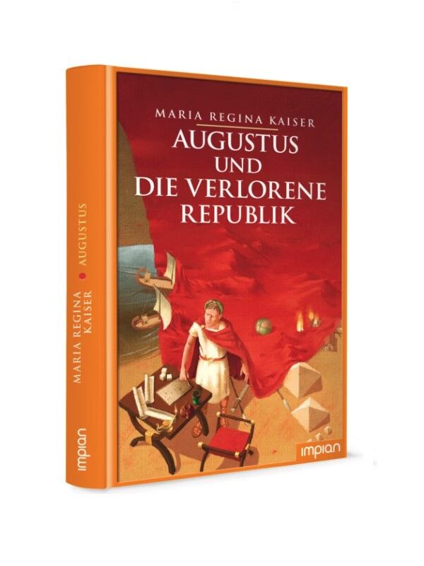 Kinderbuch - Augustus und die verlorene Republik