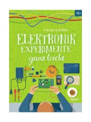 Lernbuch leichte Reihe - Elektronik-Experimente ganz leicht